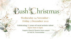 2021 Bush Christmas Exhibition