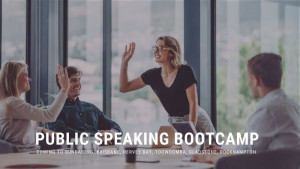 Public Speaking Bootcamp